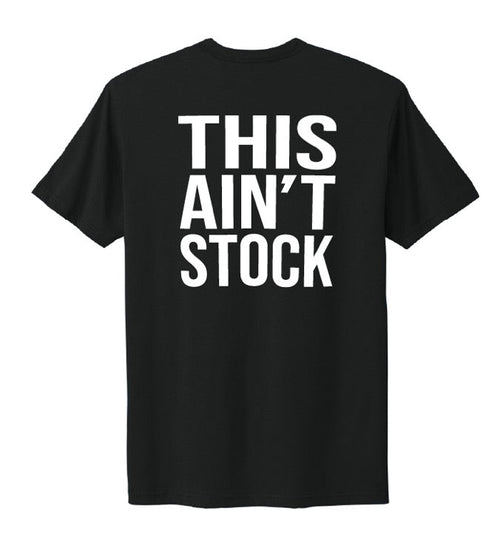 “THIS AIN’T STOCK”